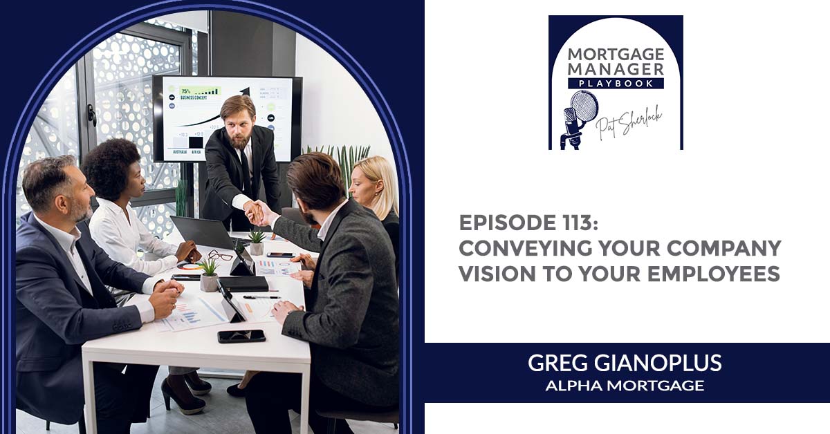 MMP 113 | Conveying Your Company Vision