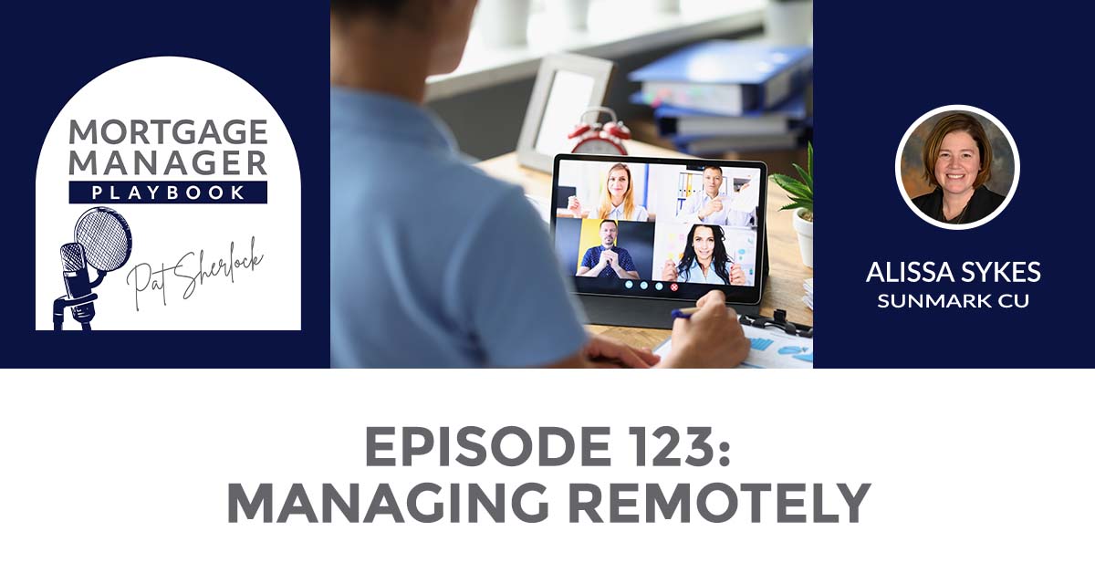 MMP 123 | Managing Remotely