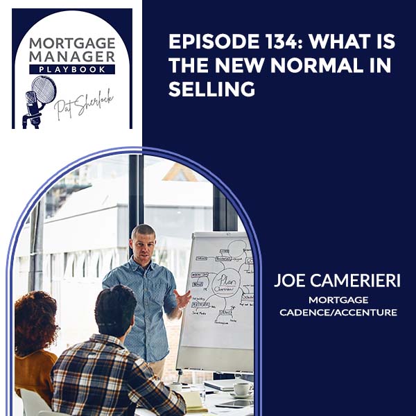 MMP 134 | New Normal In Selling